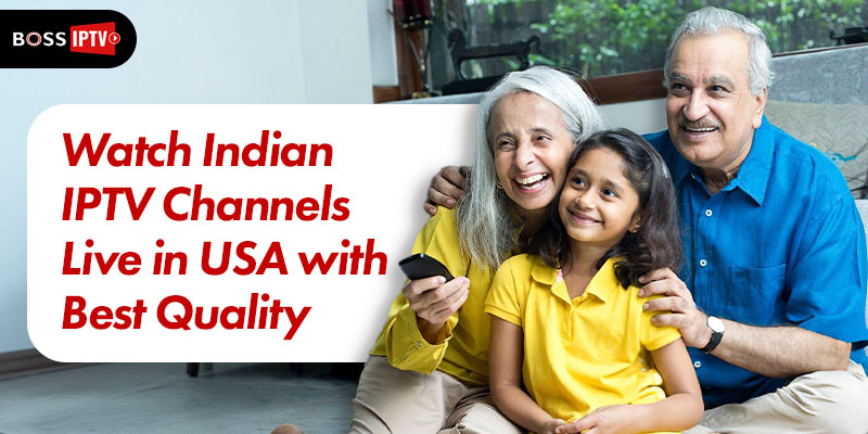 Indian IPTV channels in the USA